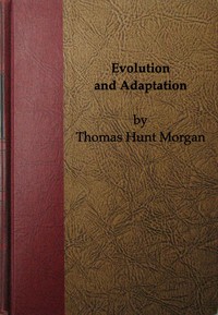 Evolution and Adaptation by Thomas Hunt Morgan