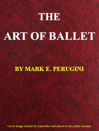 The Art of Ballet by Mark Edward Perugini