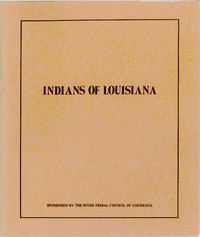 Indians of Louisiana by Inter-tribal Council of Louisiana