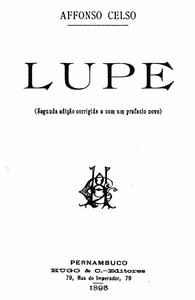 Lupe by conde de Affonso Celso de Assis Figueiredo Affonso Celso