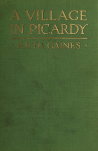 A Village in Picardy by Ruth Gaines