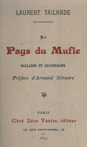 Au Pays du Mufle: Ballades et Quatorzains by Laurent Tailhade