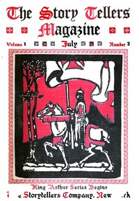 The Story Tellers' Magazine, Vol. I, No. 2, July 1913 by Various