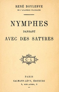 Nymphes dansant avec des satyres by René Boylesve