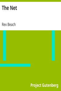 The Net by Rex Beach