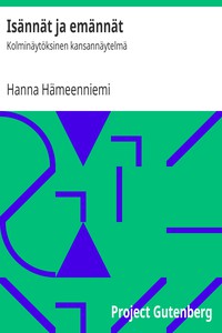 Isännät ja emännät: Kolminäytöksinen kansannäytelmä by Hanna Hämeenniemi