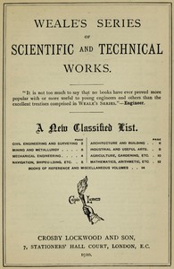 Weale's Series of Scientific and Technical Works by Crosby Lockwood and Son