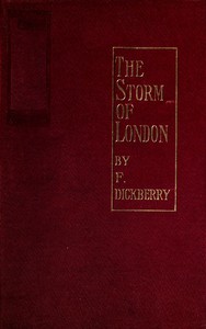 The storm of London: a social rhapsody by Fernande Blaze de Bury