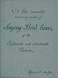 A Few Remarks Concerning Makers of Singing Bird Boxes of the Eighteenth and