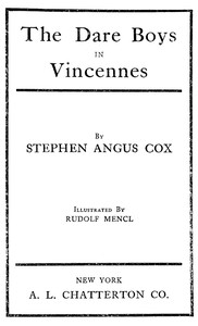 The Dare Boys in Vincennes by Stephen Angus Douglas Cox