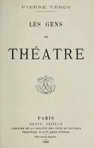 Les gens de théâtre by Pierre Véron