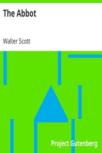 The Abbot by Walter Scott