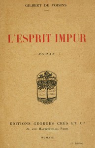 L'esprit impur: roman by Auguste Gilbert de Voisins