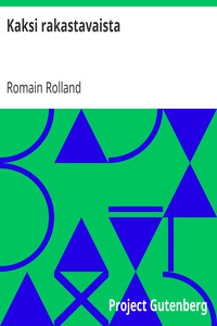 Kaksi rakastavaista by Romain Rolland