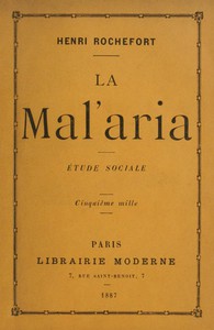 La Mal'aria: Etude Sociale by Henri Rochefort