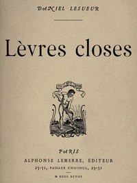 Lèvres closes by Daniel Lesueur