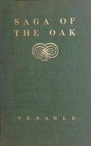 Saga of the oak, and other poems by William Henry Venable