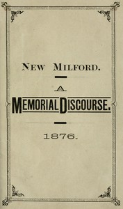 New Milford. A memorial discourse, delivered in the Congregational church, New