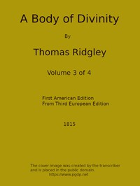 A Body of Divinity, Vol. 3 (of 4) by Thomas Ridgley