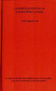 La simulación en la lucha por la vida by José Ingenieros