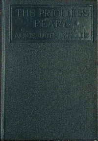 The Priceless Pearl by Alice Duer Miller