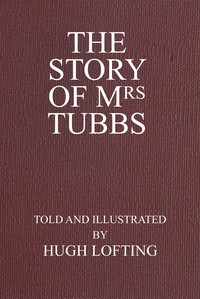 The Story of Mrs. Tubbs by Hugh Lofting