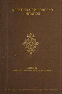 A Century of Parody and Imitation by Walter Jerrold and R. M. Leonard