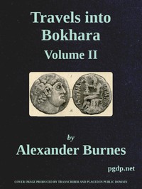 Travels Into Bokhara (Volume 2 of 3) by Sir Alexander Burnes