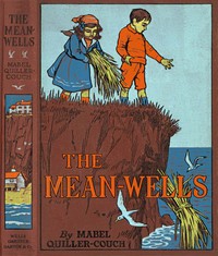 The Mean-Wells by Mabel Quiller-Couch