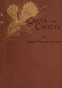 Chata and Chinita: A Novel by Laura Preston