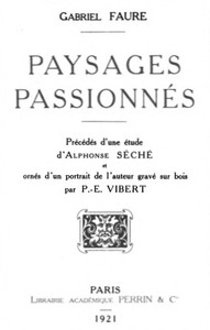 Paysages Passionnés by Gabriel Faure