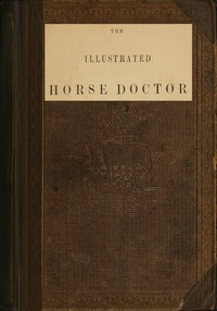 The Illustrated Horse Doctor by Edward Mayhew