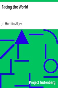 Facing the World by Jr. Horatio Alger