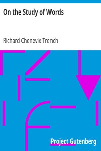 On the Study of Words by Richard Chenevix Trench