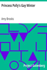 Princess Polly's Gay Winter by Amy Brooks