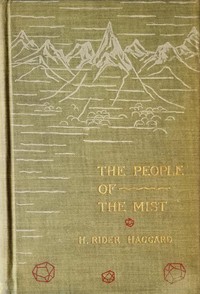 The People of the Mist by H. Rider Haggard