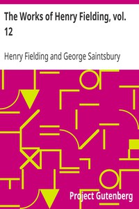 The Works of Henry Fielding, vol. 12 by Henry Fielding