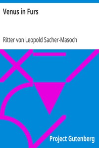 Venus in Furs by Ritter von Leopold Sacher-Masoch