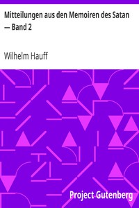 Mitteilungen aus den Memoiren des Satan — Band 2 by Wilhelm Hauff