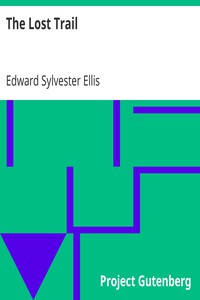 The Lost Trail by Edward Sylvester Ellis