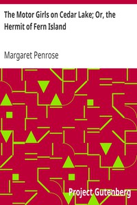 The Motor Girls on Cedar Lake; Or, the Hermit of Fern Island by Margaret Penrose