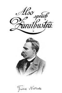 Also sprach Zarathustra: Ein Buch für Alle und Keinen by Nietzsche