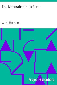 The Naturalist in La Plata by W. H. Hudson