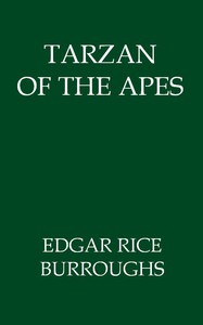 Tarzan of the Apes by Edgar Rice Burroughs