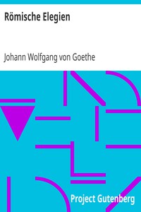 Römische Elegien by Johann Wolfgang von Goethe