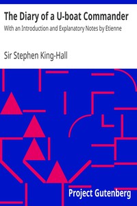 The Diary of a U-boat Commander by Sir Stephen King-Hall