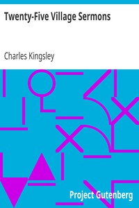 Twenty-Five Village Sermons by Charles Kingsley