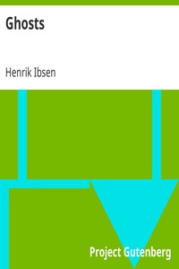 Ghosts by Henrik Ibsen