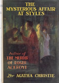 The Mysterious Affair at Styles by Agatha Christie