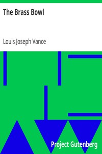 The Brass Bowl by Louis Joseph Vance